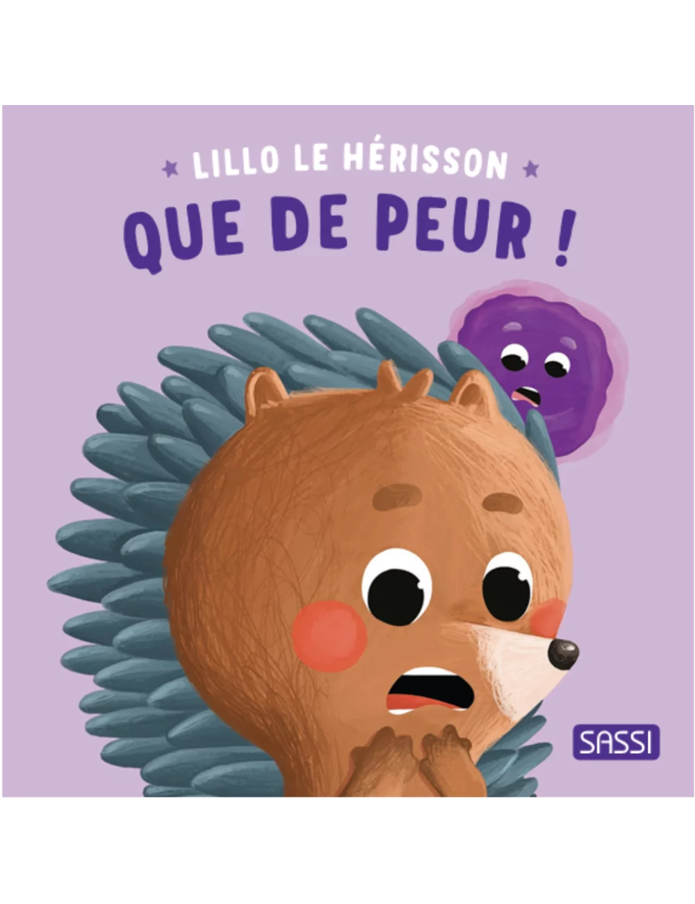 Lillo le hérisson - Que de peur!