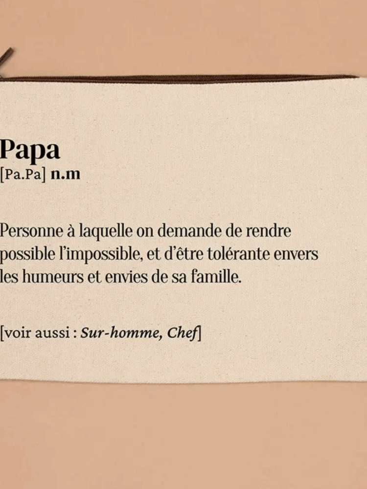 Grande trousse définition Papa