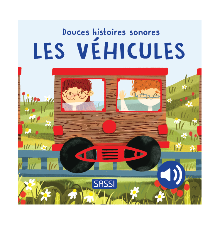 Douces histoires sonores. Les véhicules