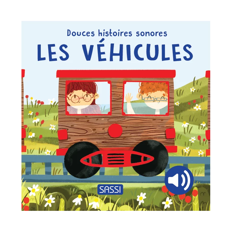 Douces histoires sonores. Les véhicules